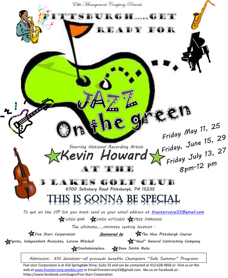 JAZZ ON THE GREEN FEATURING KEVIN HOWARD AT THE 3 LAKES GOLF CLUB MAY