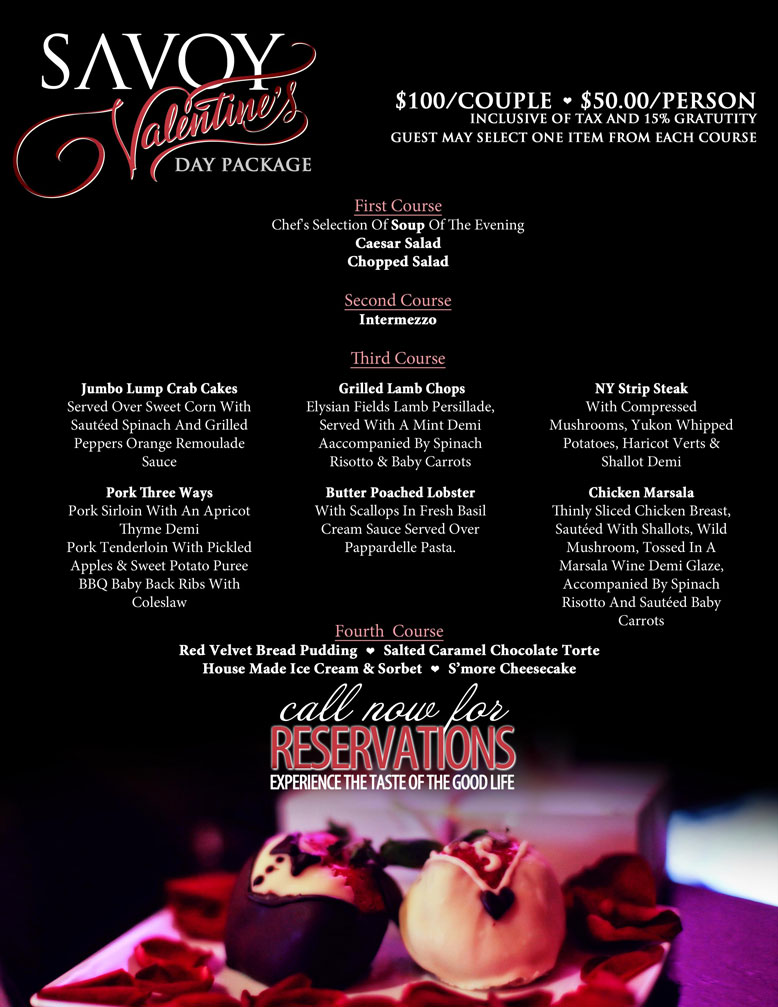 MAKE YOUR RESERVATION FOR VALENTINE'S DAY TODAY AT SAVOY! PLUS, CHEF KEVIN WATSON'S DISH OF THE