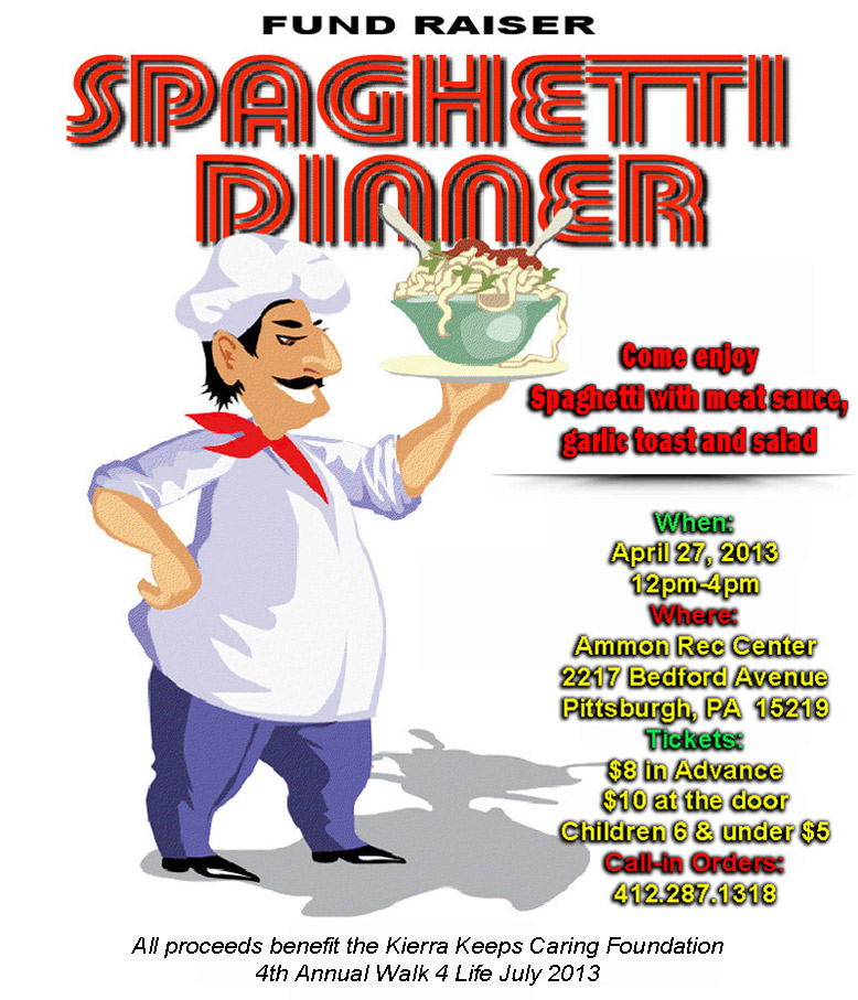 SPAGHETTI DINNER FUNDRAISER APRIL 27, 2013 FROM 12PM-4PM AT AMMONS REC